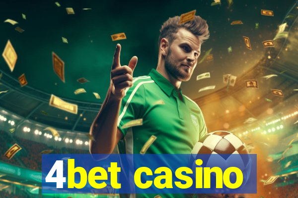 4bet casino